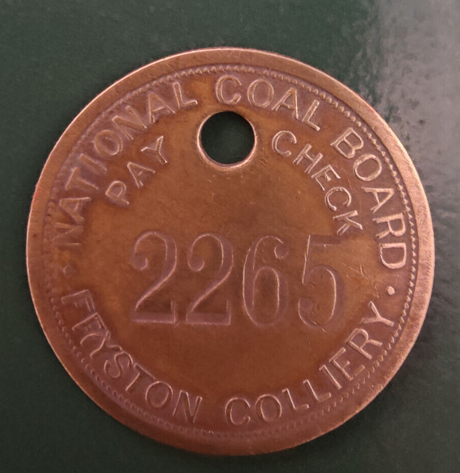 Colliery Pit Check - marked NATIONAL COAL BOARD PAY CHECK FRYSTON COLLIERY 2265