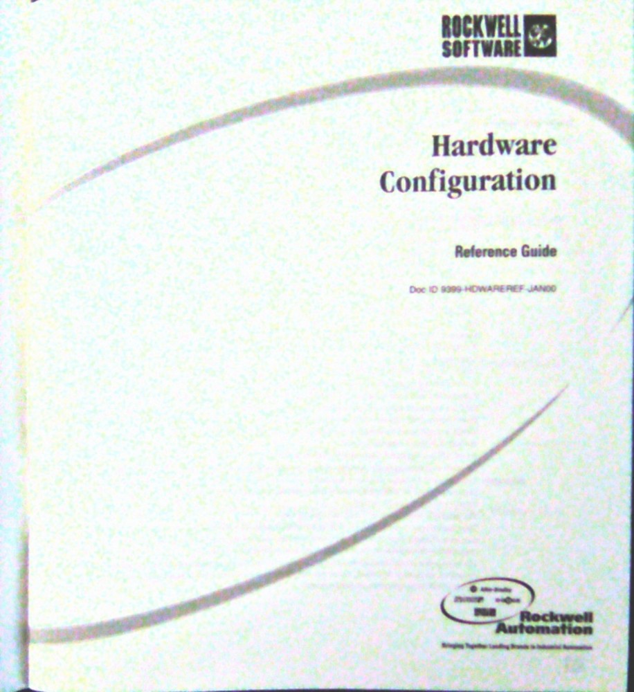 ROCKWELL SOFTWARE HARDWARE CONFIGURATION 9399-HDWAREREF-JAN0 REFERENCE GUIDE
