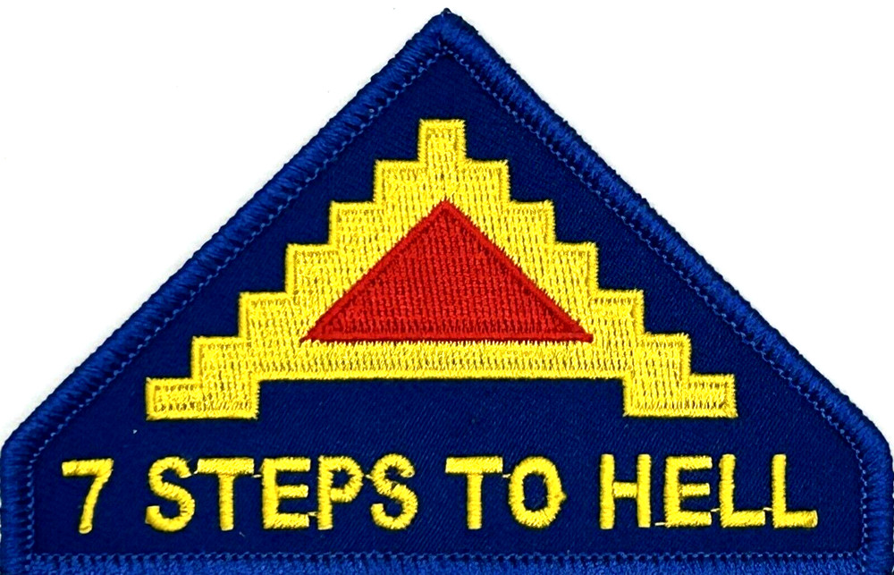 7 STEPS TO HELL ARMY 007TH EMBELEM VETERAN IRON ON PATCH EE-293