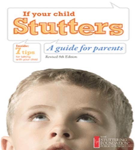 If Your Child Stutters: A Guide for Parents