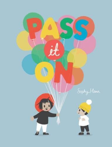 Pass It On - Hardcover By Henn, Sophy - GOOD