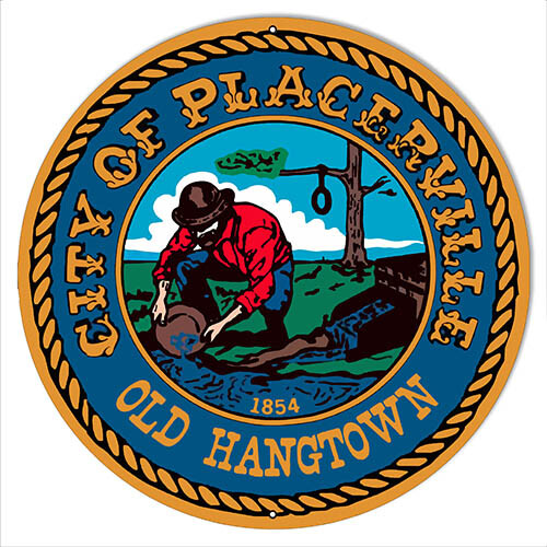 City Of Placerville Metal Sign