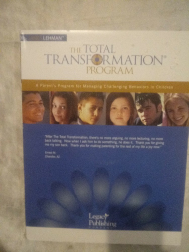 JAMES LEHMAN THE TOTAL TRANSFORMATION PROGRAM PARENTS PROGRAM FOR CHILD BEHAVIOR