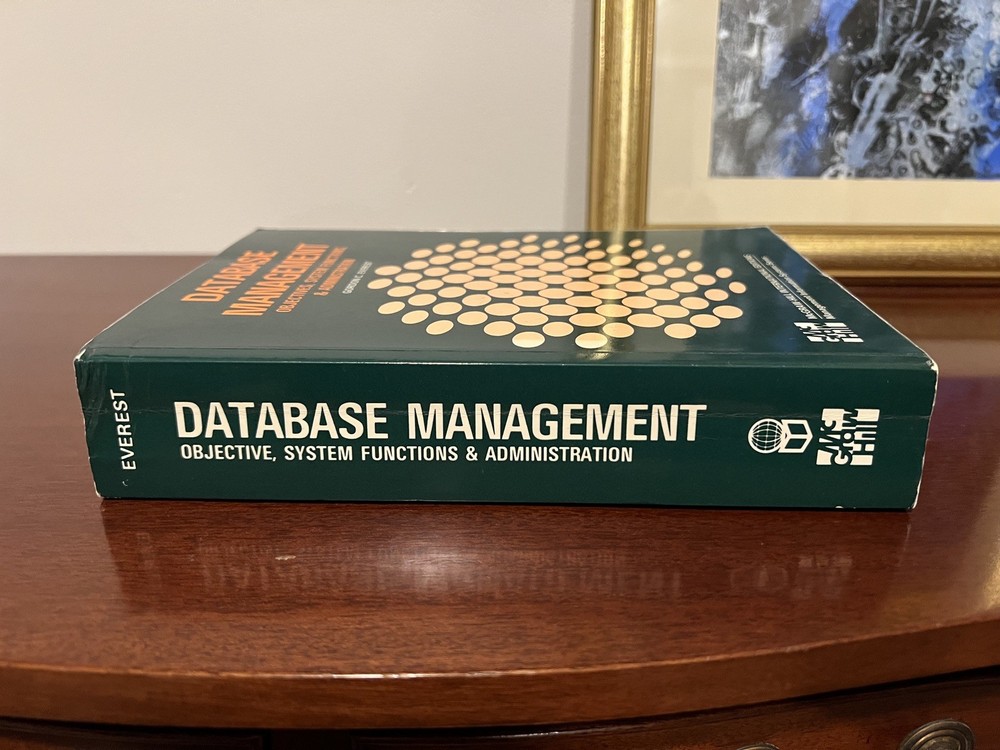 Database Management: Objectives, System Functions & Administration by Everest