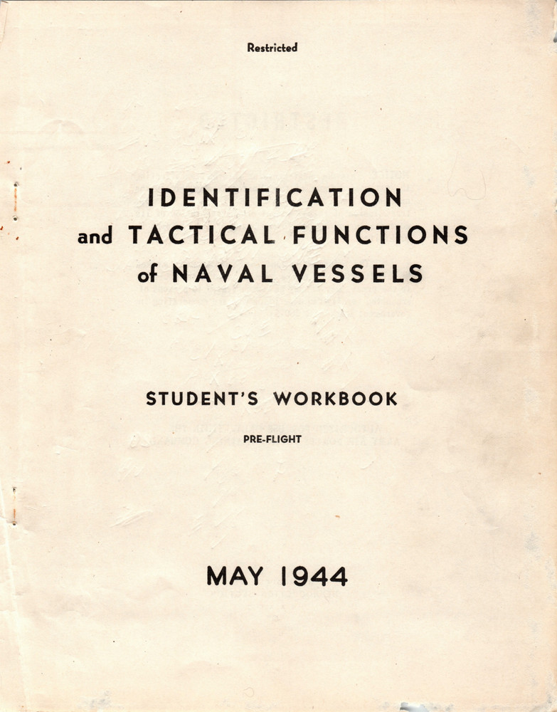 130 Page 1944 IDENTIFICATION AND FUNCTIONS NAVAL VESSELS AAF WORKBOOK on Data CD