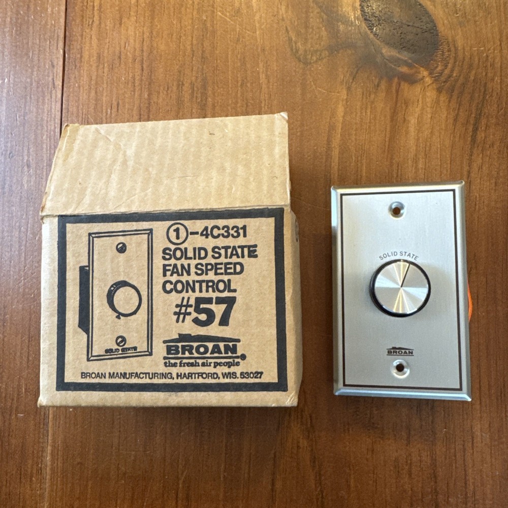 BROAN 1-4C331 Solid State Fan Variable Speed Control #57 1-4C331 ~ 120 Volt