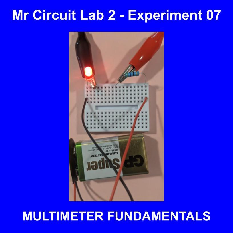 1201-LAB Mr Circuit Lab 2 PRACTICAL ELECTRONICS TROUBLESHOOTING with MULTIMETER