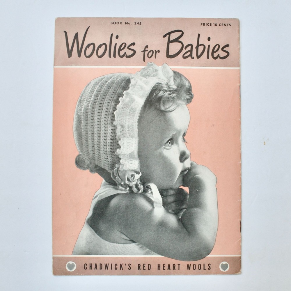 Chadwick's Red Heart Wools Woolies for Babies #245 Pattern Book