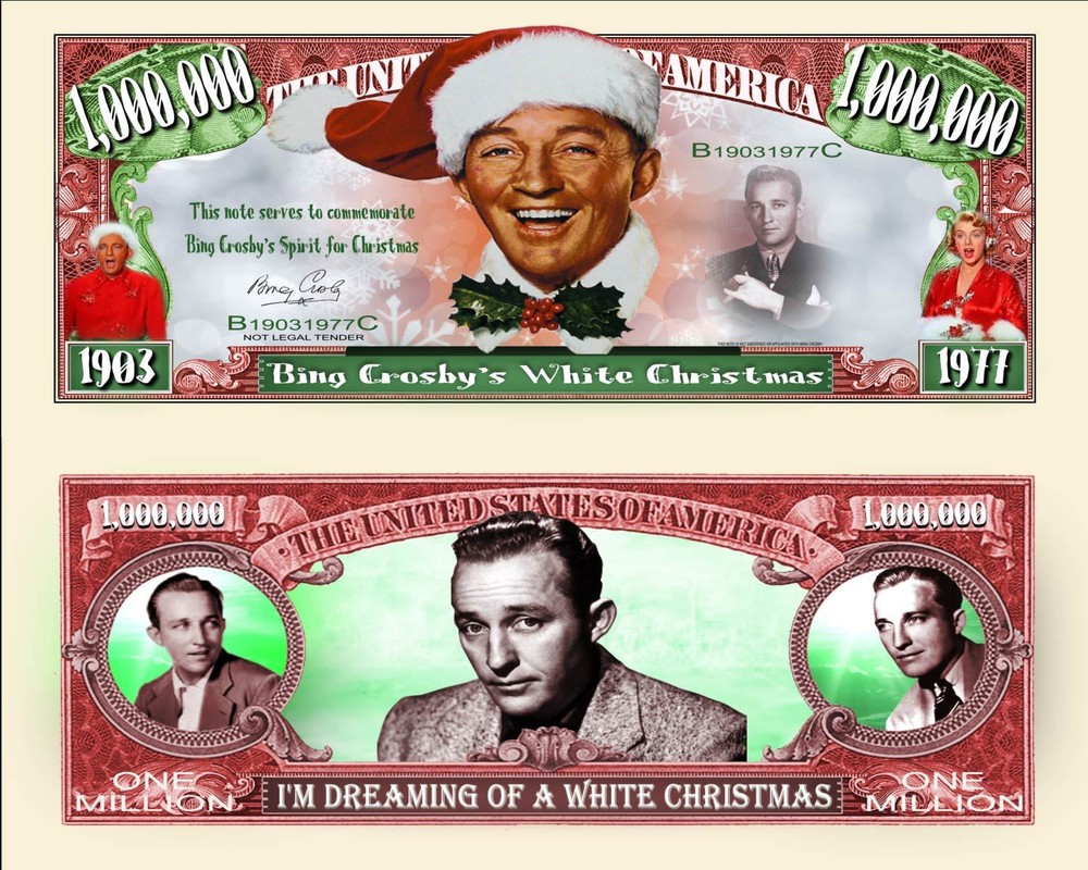 OUR BING CROSBY WHITE CHRISTMAS BILL (2 Bills)