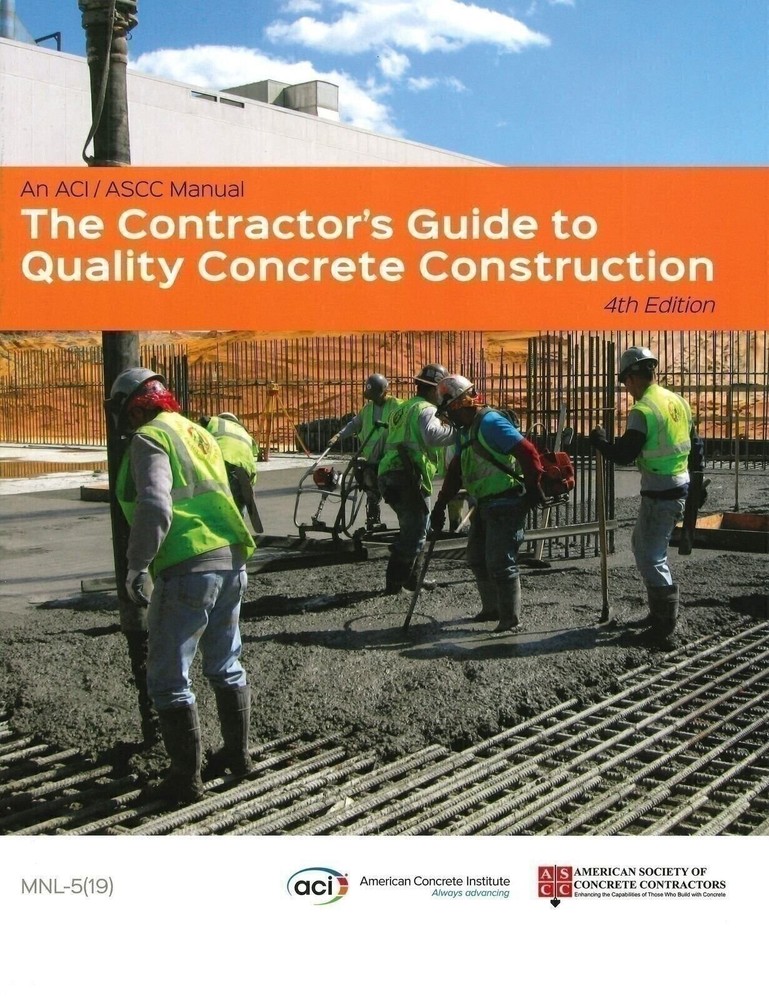 The Contractor's Guide to Quality Concrete Construction, 4th Edition