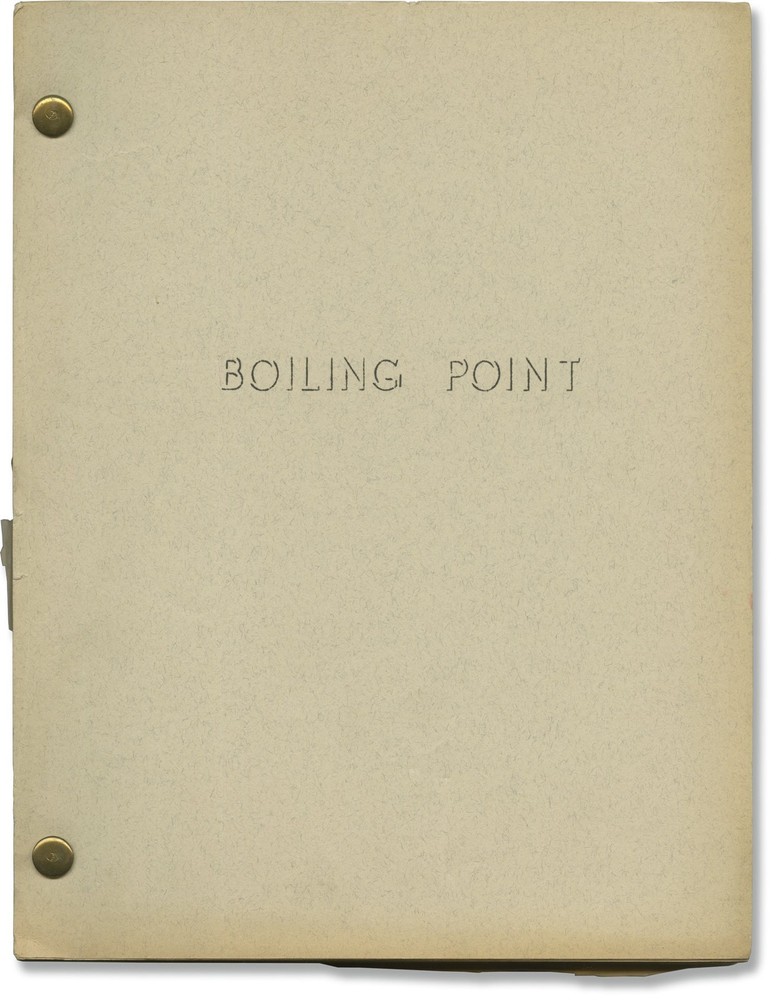 David Harmon BOILING POINT Original screenplay for an unproduced film #141261