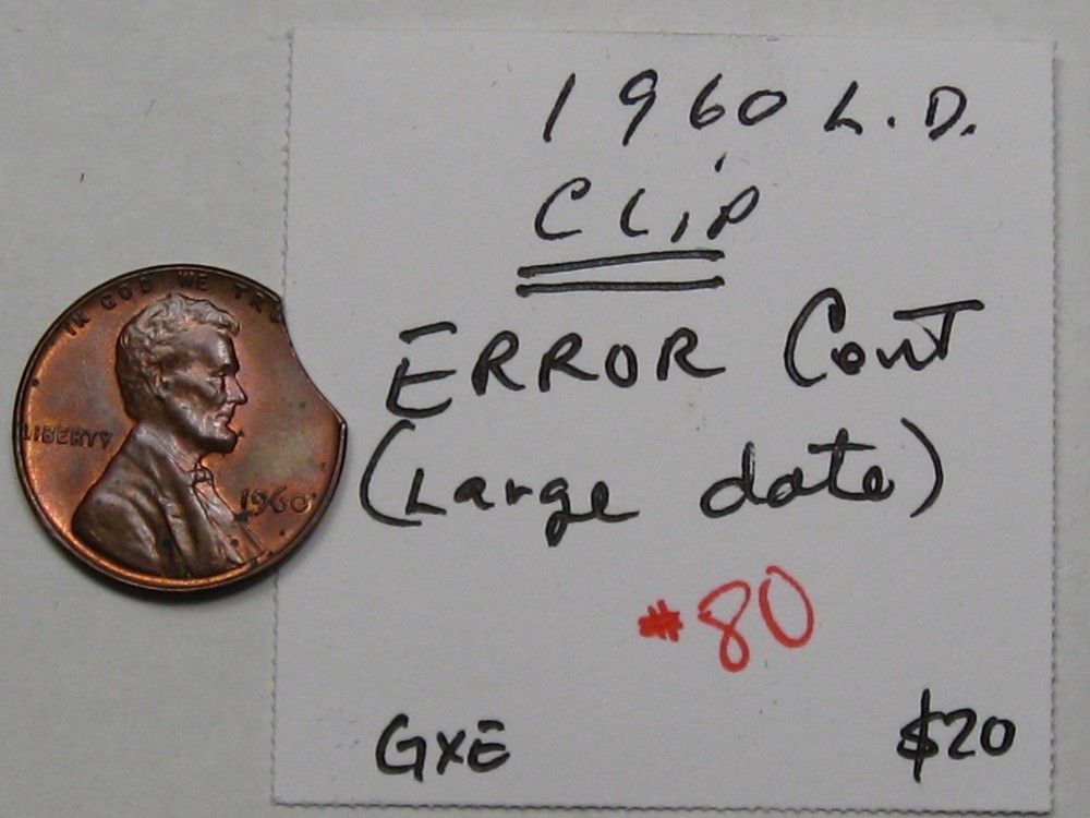 ERROR Penny: 1960 LD (Large Date) CLIP. #80