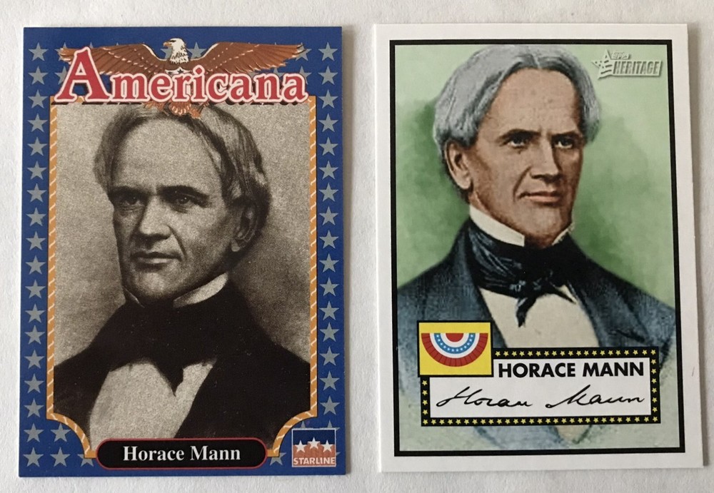 Horace Mann Educator Reformer   Collector  Cards, 2 diff