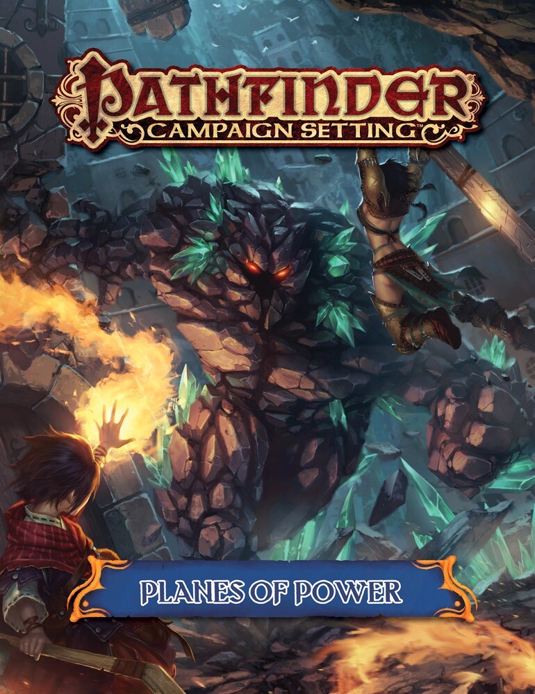 Pathfinder (RPG) Campaign Setting: Planes of Power