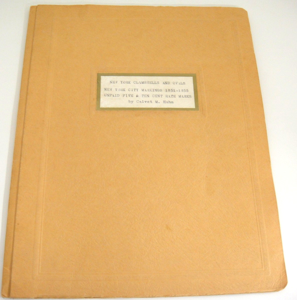 New York Clamshells and Ovals Markings 1851-1855 Unpaid Rate Marks Calvet Hahn