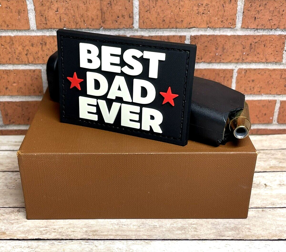 Best Dad Ever PVC Patch - Tactical Morale Gun Patch - Best Dad Patch