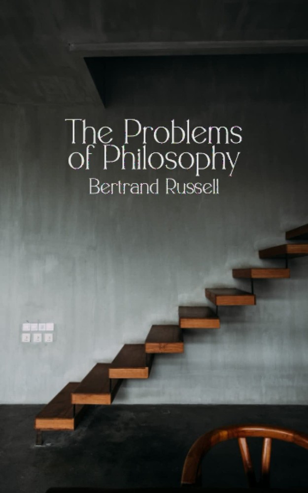 The Problems of Philosophy