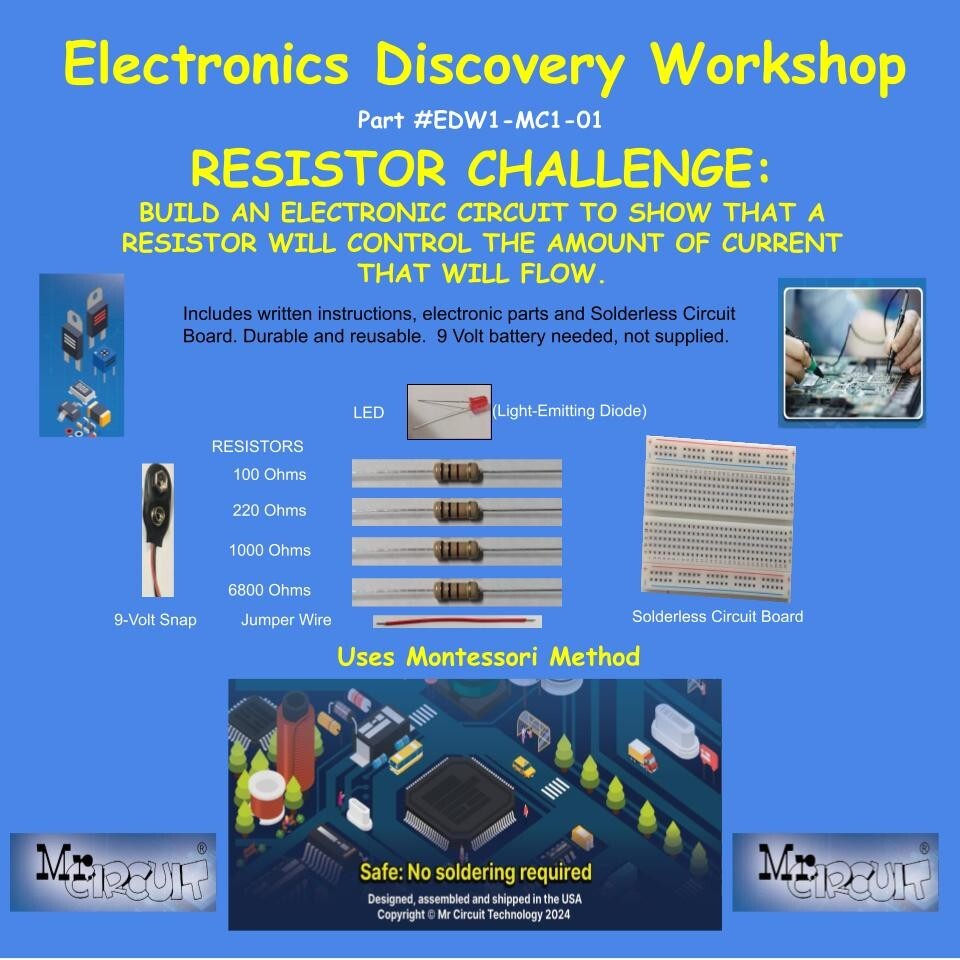 ELECTRONICS DISCOVERY WORKSHOP- Kit#01- "The RESISTOR CHALLENGE" #edw-mc1-01