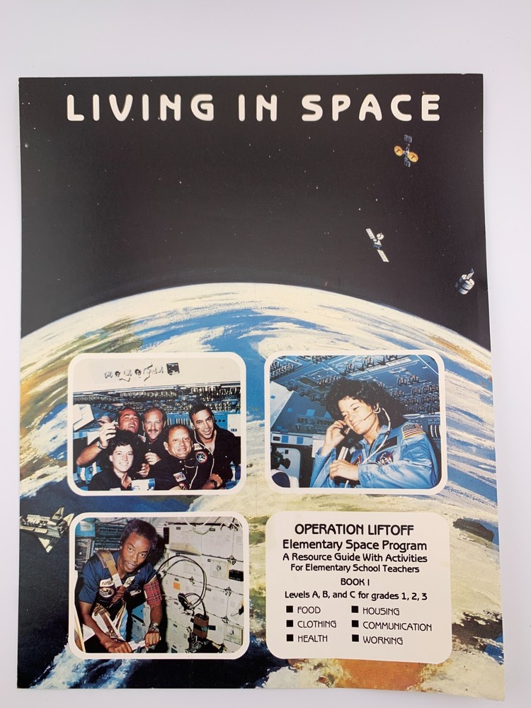 NASA Living In Space Operation Liftoff Elementary Space Program Book One A, B, C