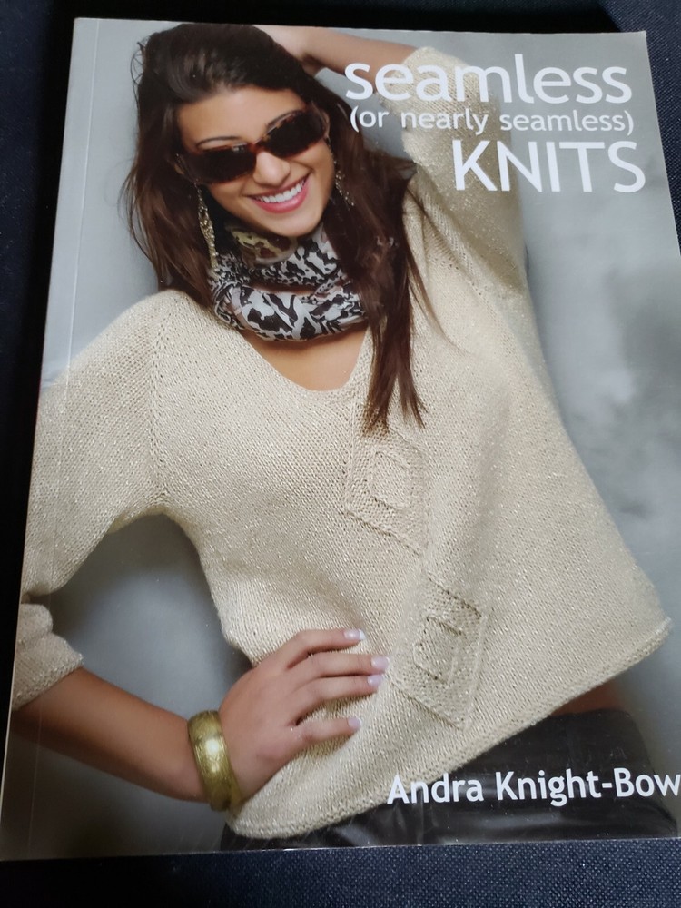 Seamless Knits By Andre Knight Bow 19 Patterns Small To 2x