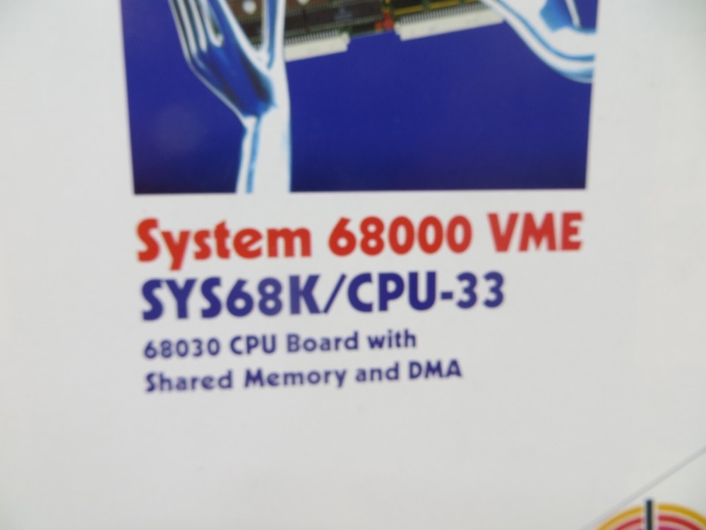 System 68000 VME SYS68K/CPU-33 68030 CPU Board with Shared Memory & DMA Booklet