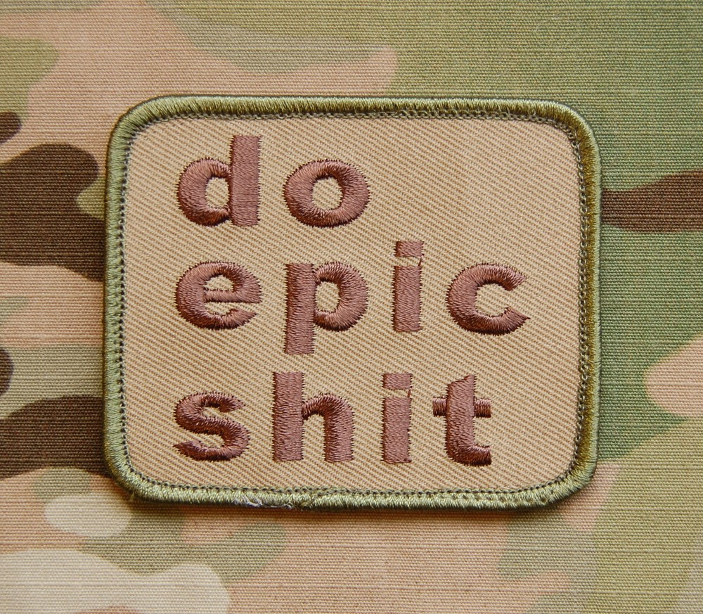 DO EPIC SH*T Army MilSpec Multicam Embroidered Uniform Patch Hook Backing