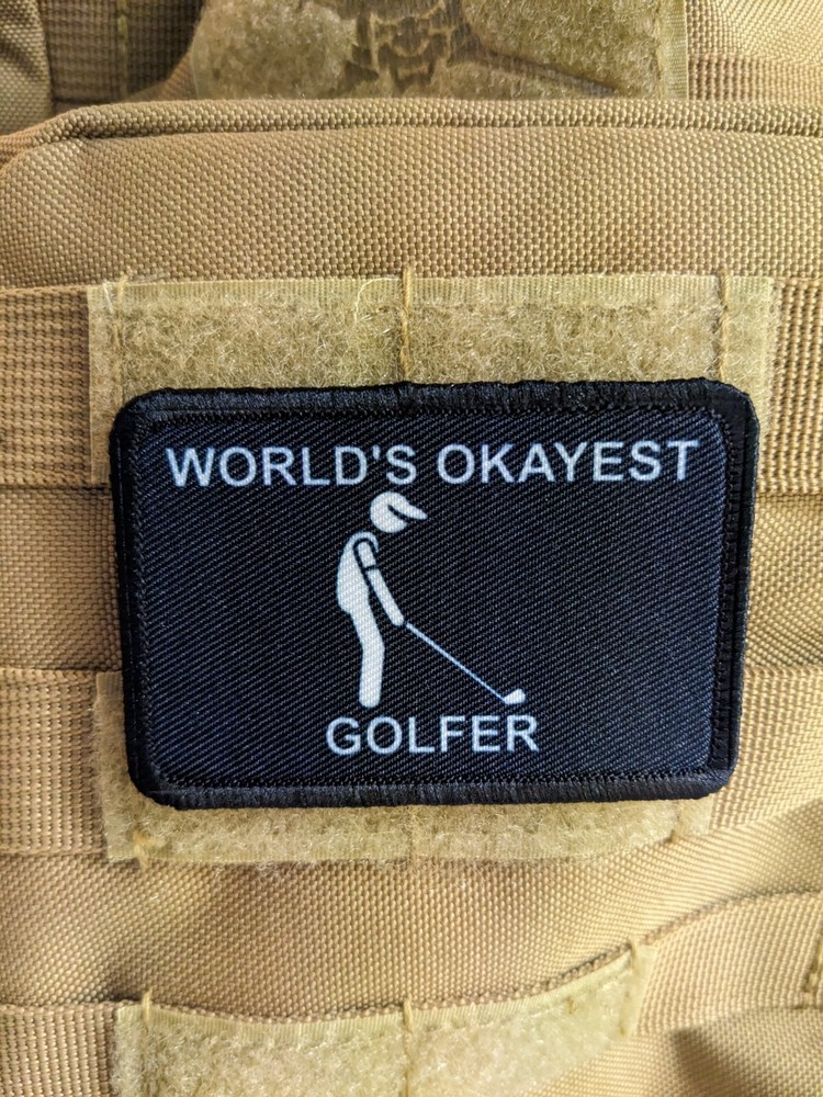 World's okayest golfer meme morale patch 2"x3" hook & loop tactical