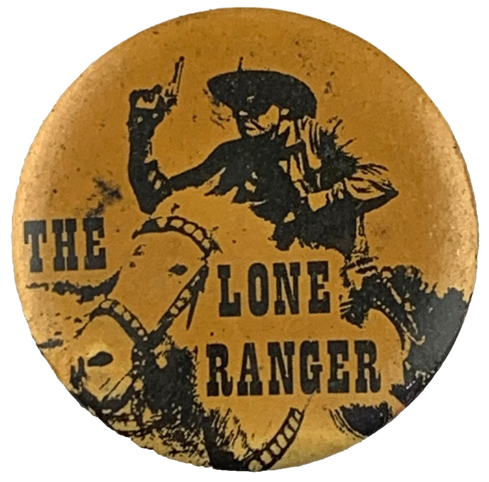 Vintage - The Lone Ranger Pinback Button - B3