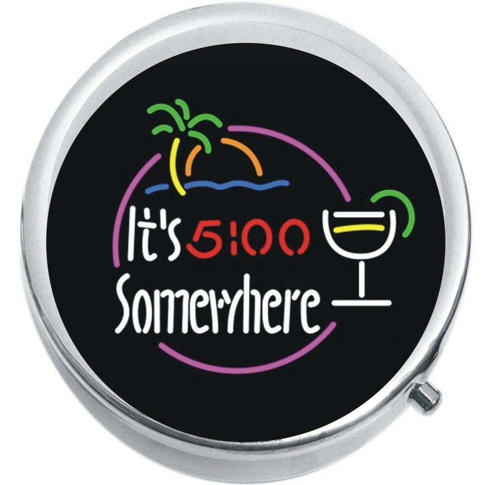 It's Five O'clock Somewhere Pill Box Medicine Pill Box