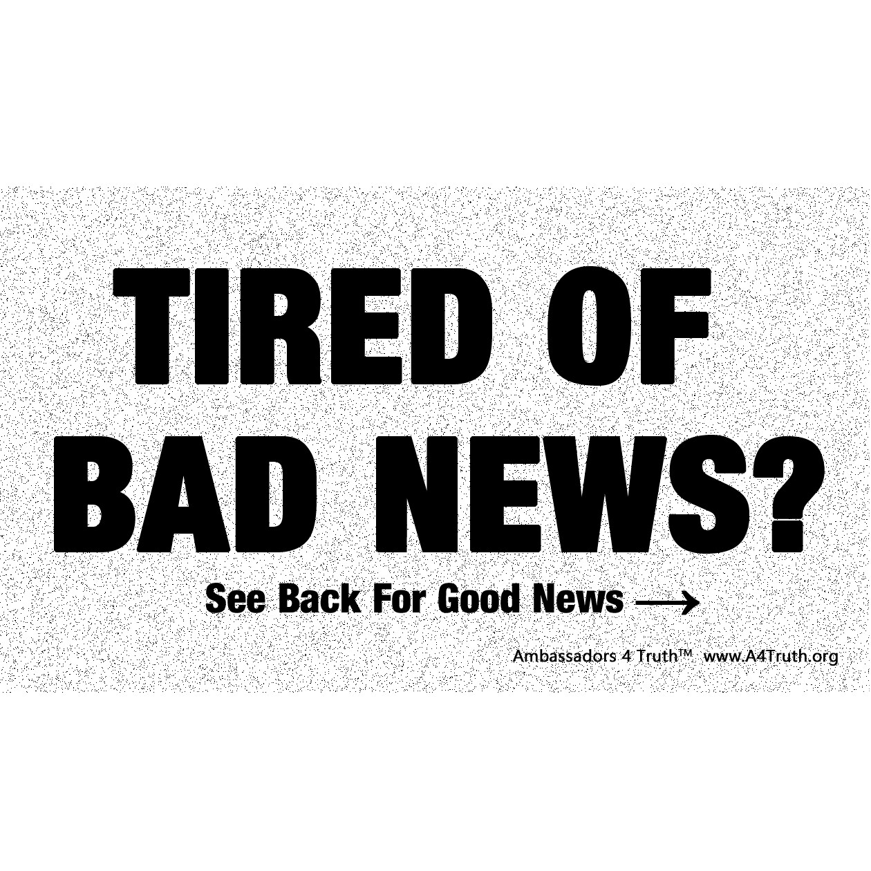 Tired of Bad News? | Gospel Tracts | Business Card Size | Pack of 50