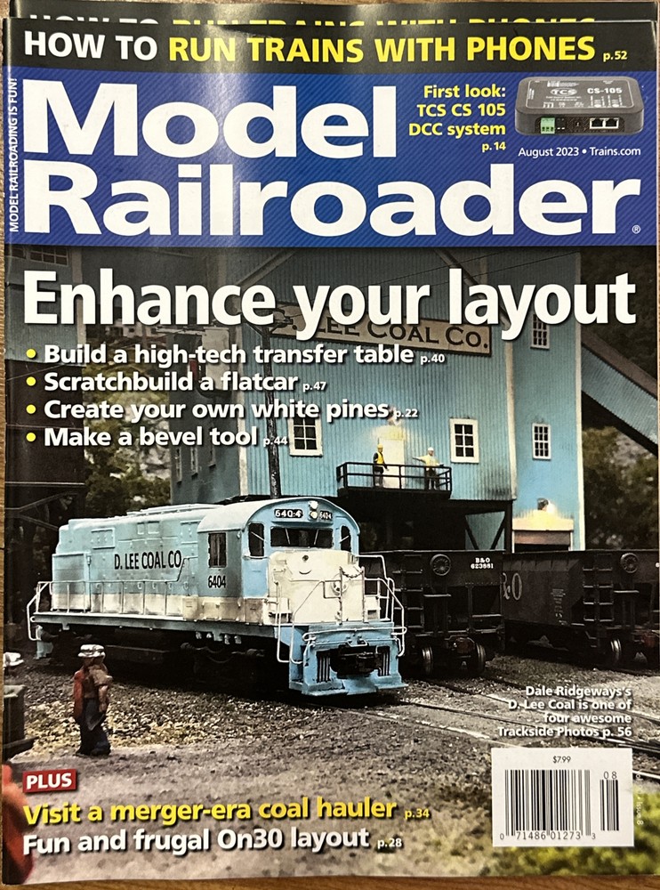 MODEL RAILROADER MAGAZINE AUGUST 2023 Enhance Your Layout