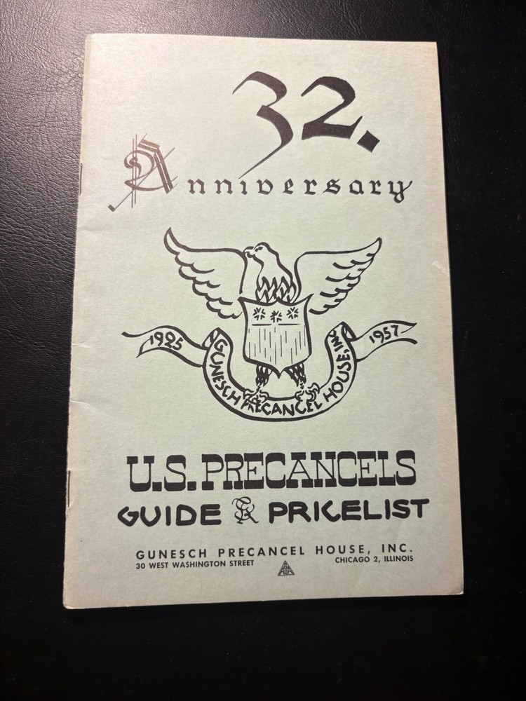32nd Anniversary U.S Precancels Guide & Pricelist (1925 - 1957) Gunesch Chicago