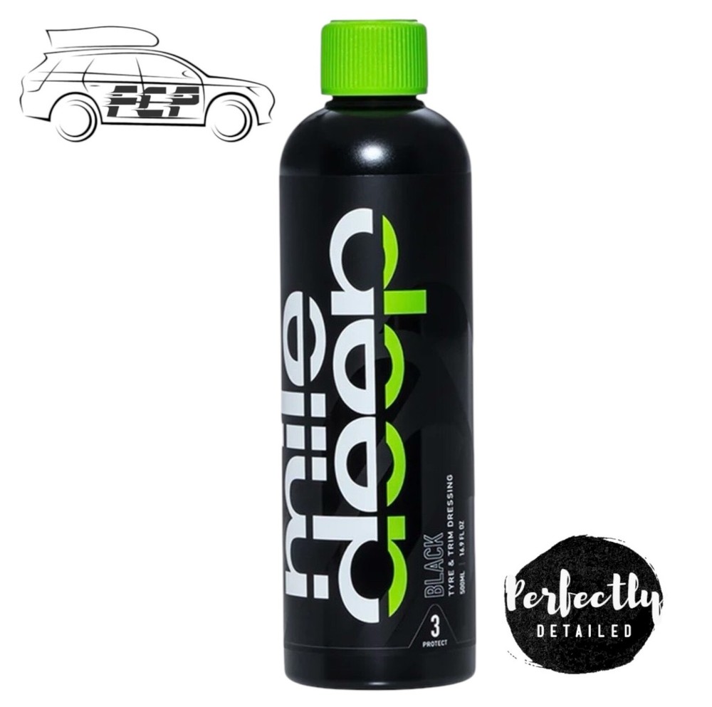 Mile Deep - BLACK Tyre & Trim Dressing 500ml