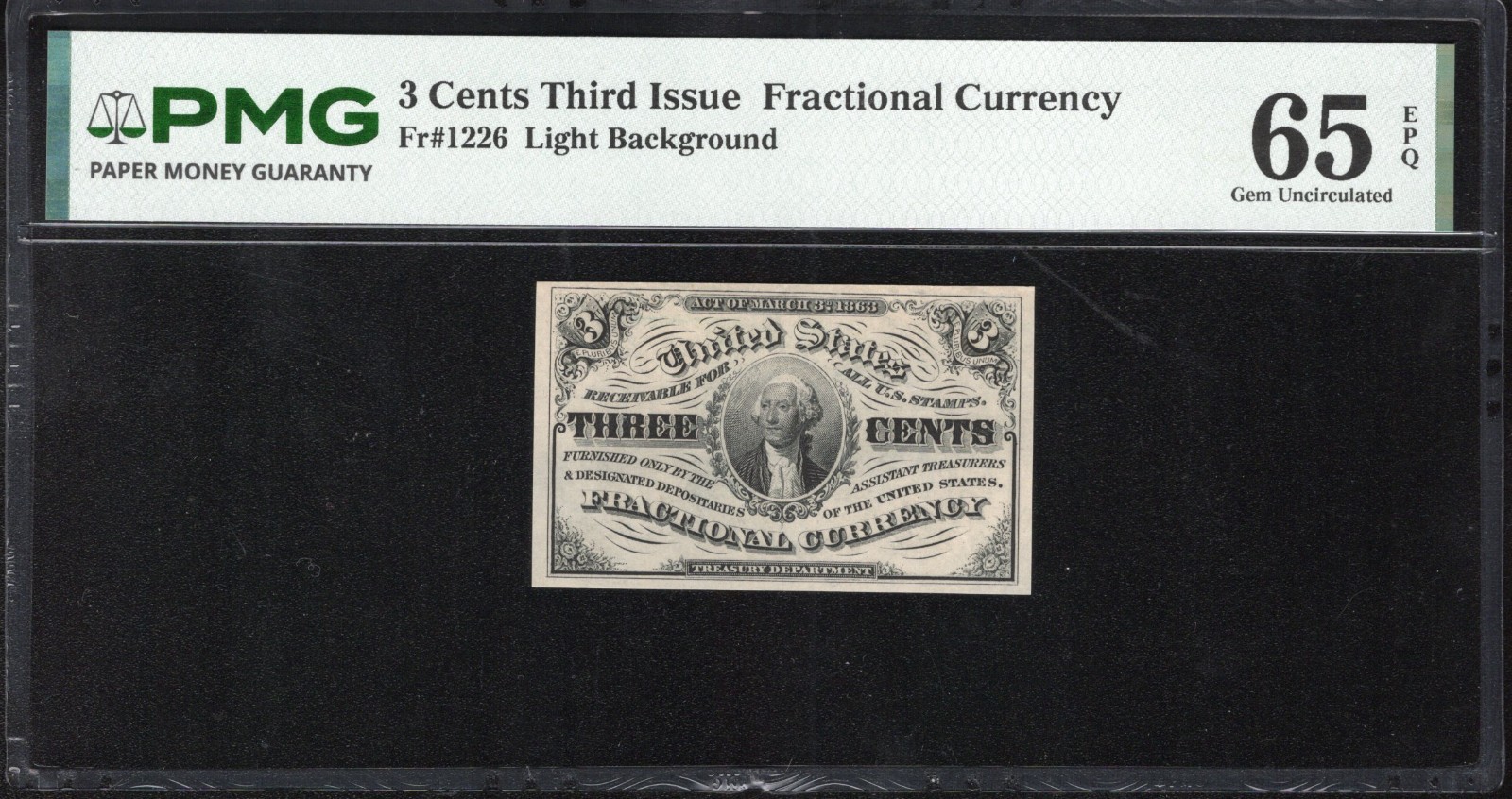 3rd Third Issue 3c Fractional Currency PMG 65 EPQ Fr 1226 Three Cent  078-002