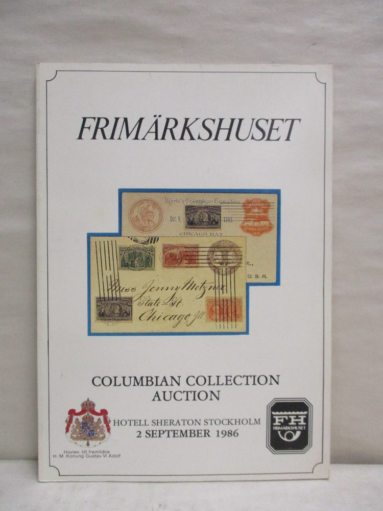 Frimarkshuset Columbian Collection Auction Catalog Stamps First Day Covers 1986