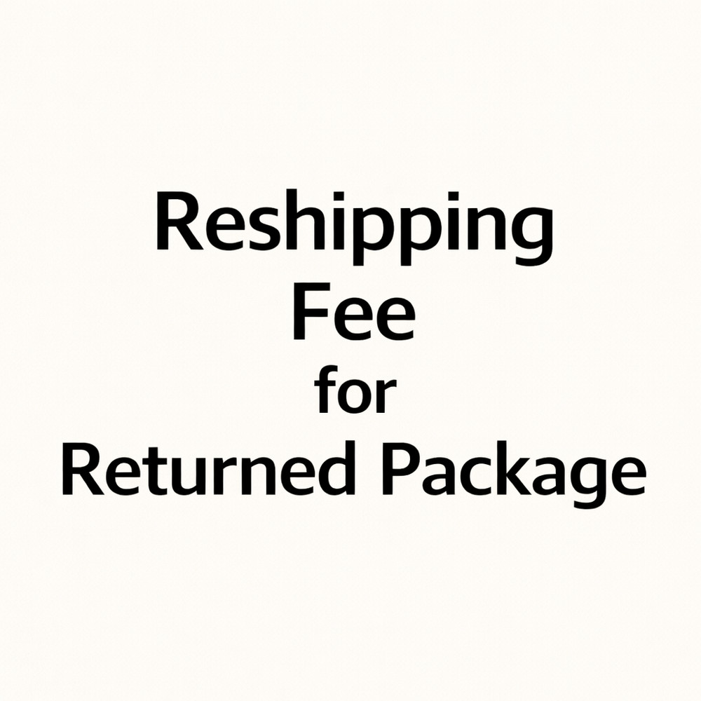 Reshipping Fee for Returned Package