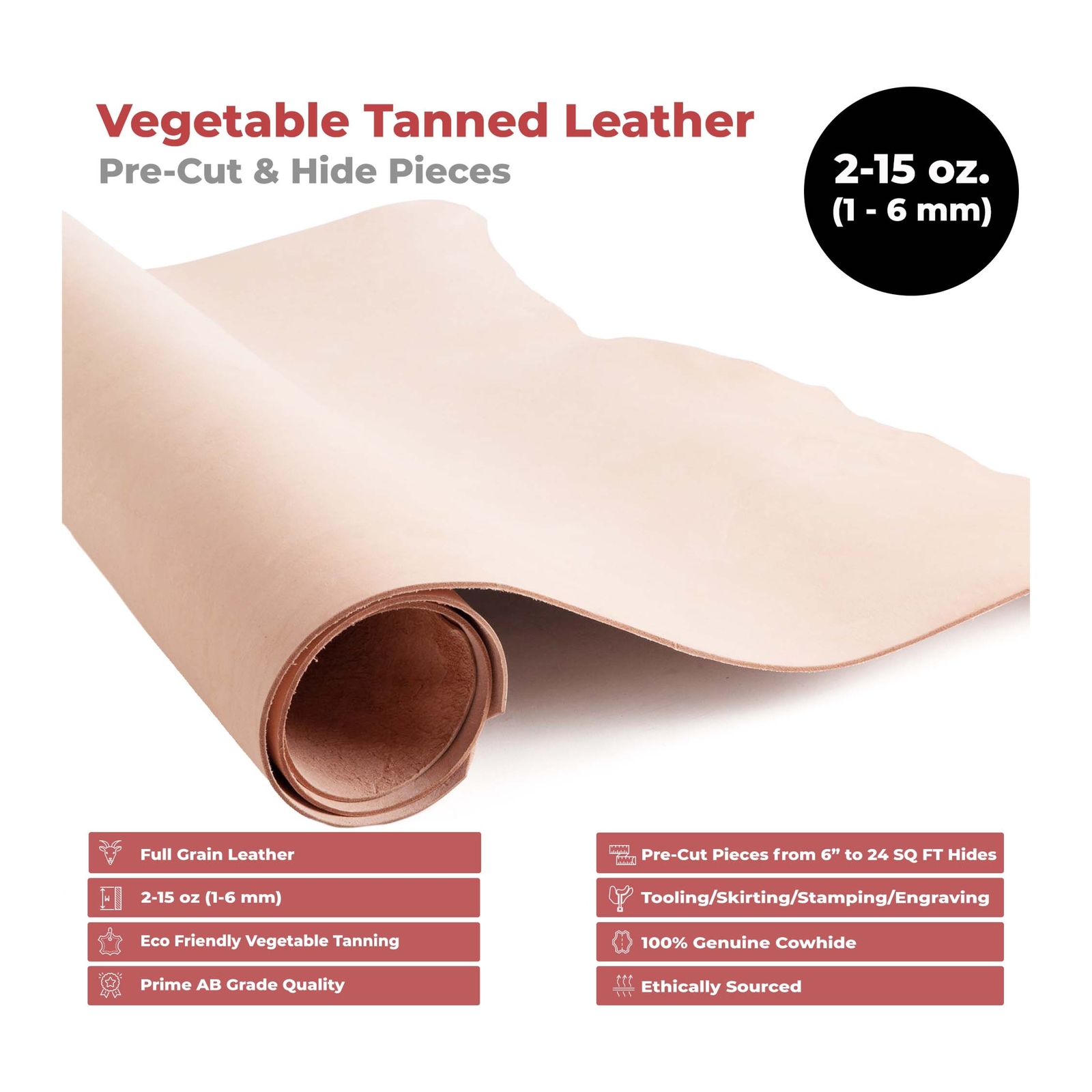 ELW 2-15 oz (1.8-6mm) Thick Pre-Cut Vegetable Tanned Leather