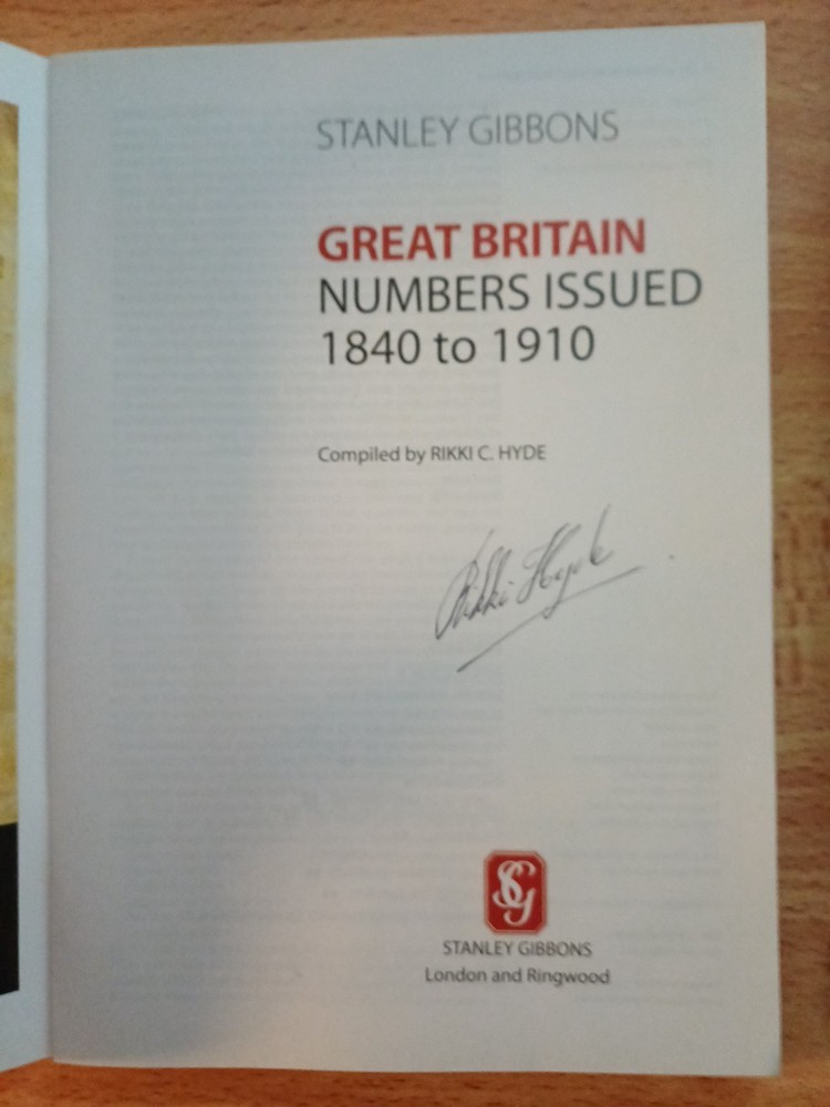 Great Britain Numbers Issued 1840-1910 Colour 2008 Rikki Hyde,signed Paperback