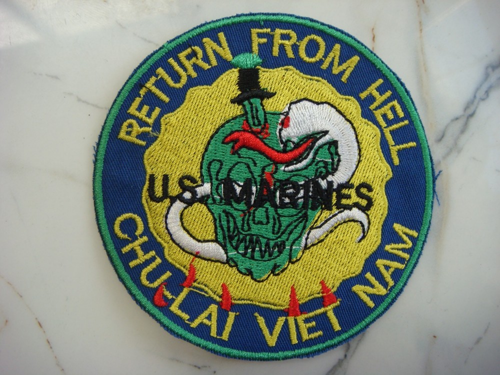 USMC MARINE RETURN FROM HELL, CHU LAI AIR BASE, VIETNAM WAR PATCH