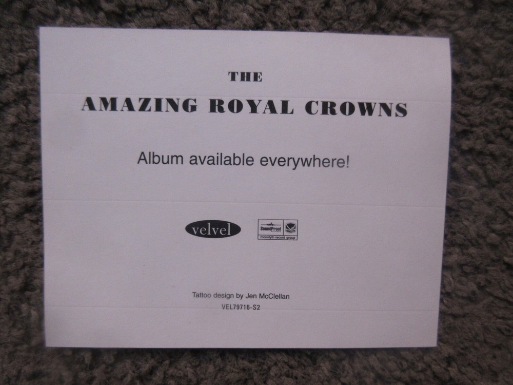 THE AMAZING ROYAL CROWNS 1998 5" x 4" VELVEL PROMO CARD EX.+ (TATTOO DESIGN)