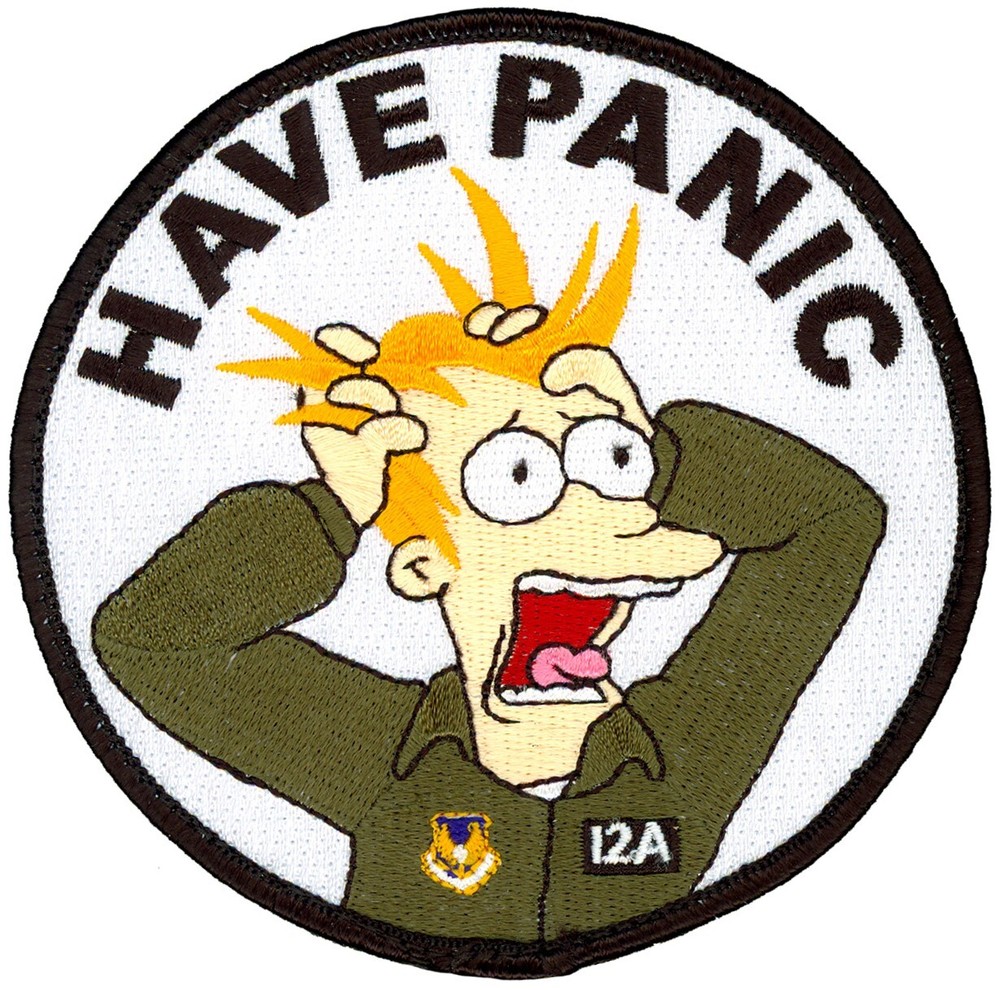 USAF TEST PILOT SCHOOL CLASS 2012 A  - HAVE PANIC  - PATCH