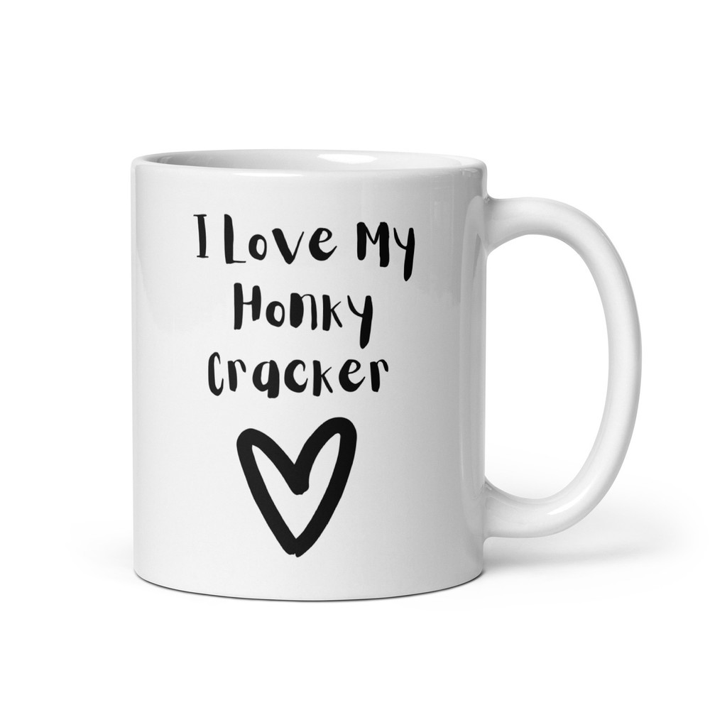 "I Love My Honky Cracker" White Coffee Mug