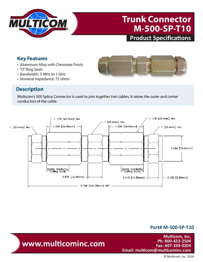 Multicom M625-SP-T10 HARD LINE .625 Splice