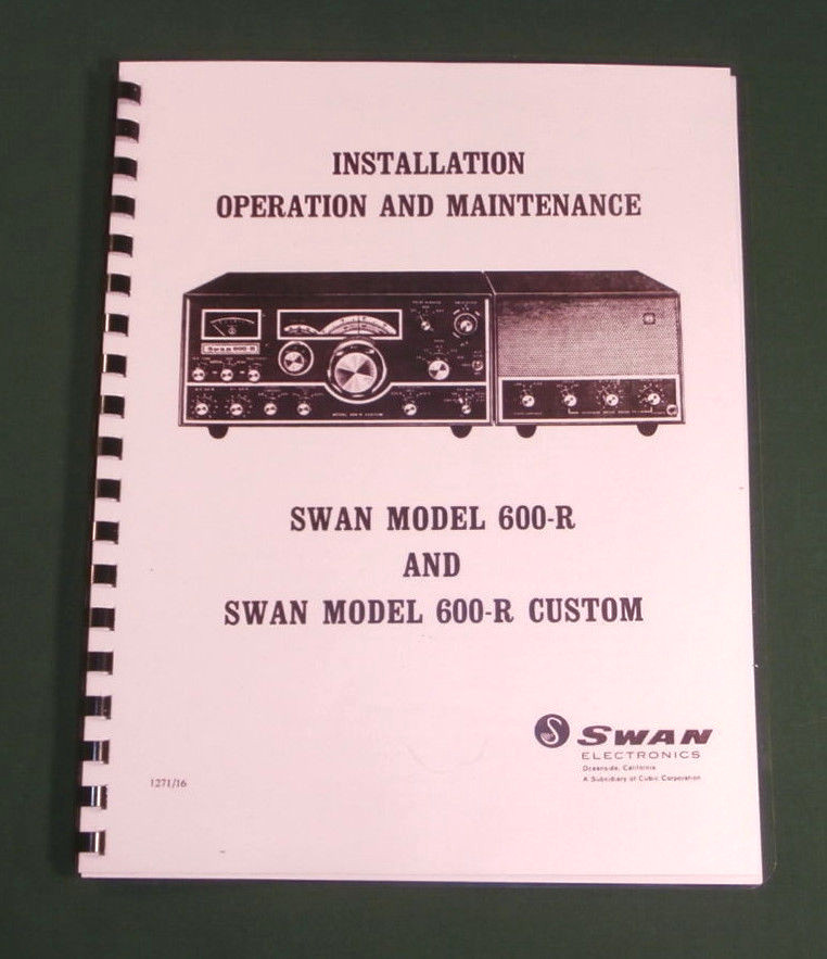 Swan 600-R Operations Manual  11" x 26" Foldout Schematic & Protective Covers!