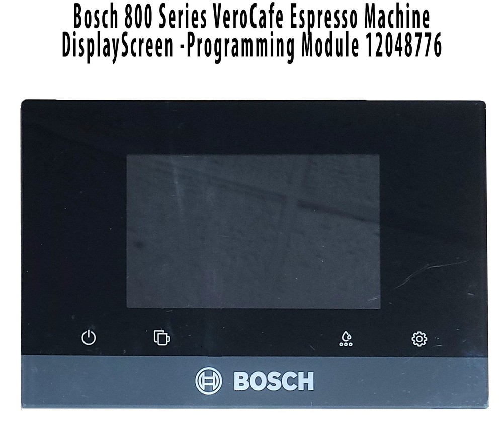 Bosch 800 Series VeroCafe Espresso Machine - Display-Programming Module 12048776