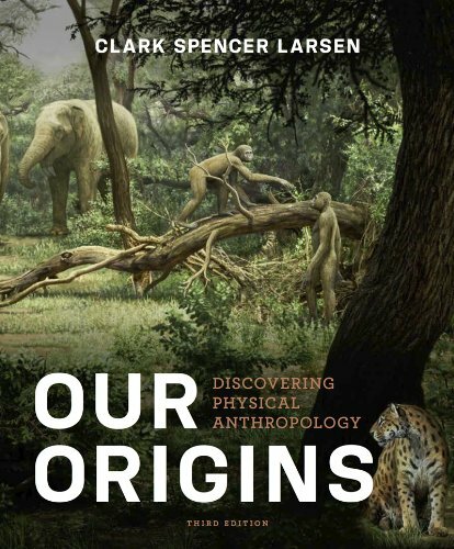 Our Origins by Larsen Clark Spencer