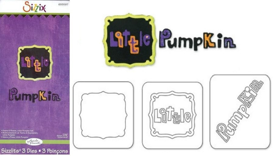 Sizzix Sizzlits FRAME & PHRASE LITTLE PUMPKIN SET Cute!