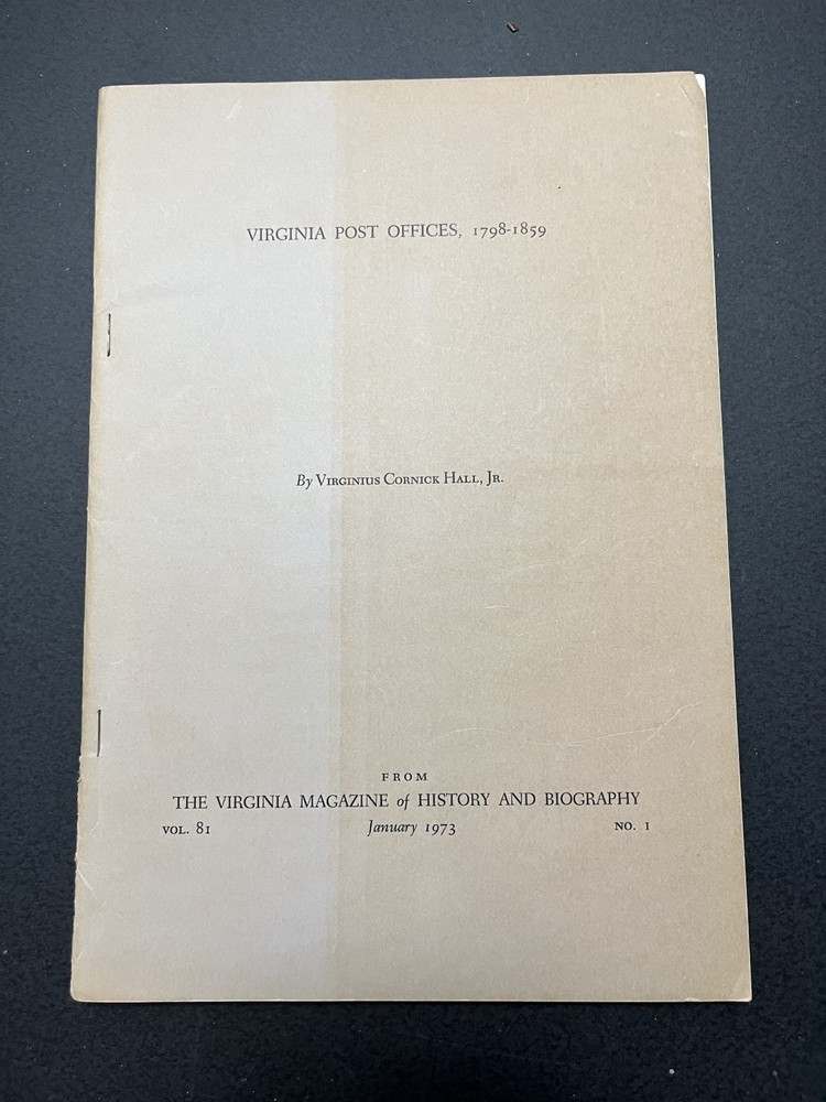 Virginia Post Offices by Virginius Cornick Hall 1798 - 1859