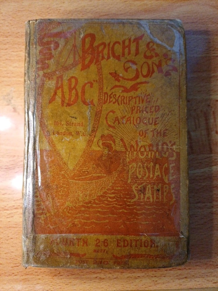 Bright & Son.	ABC Descriptive Priced Catalogue of the World’s Postage Stamps 4th