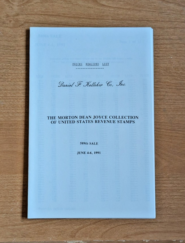 Morton Dean Joyce Collection US Revenue Stamps auction catalog 1991 Kelleher